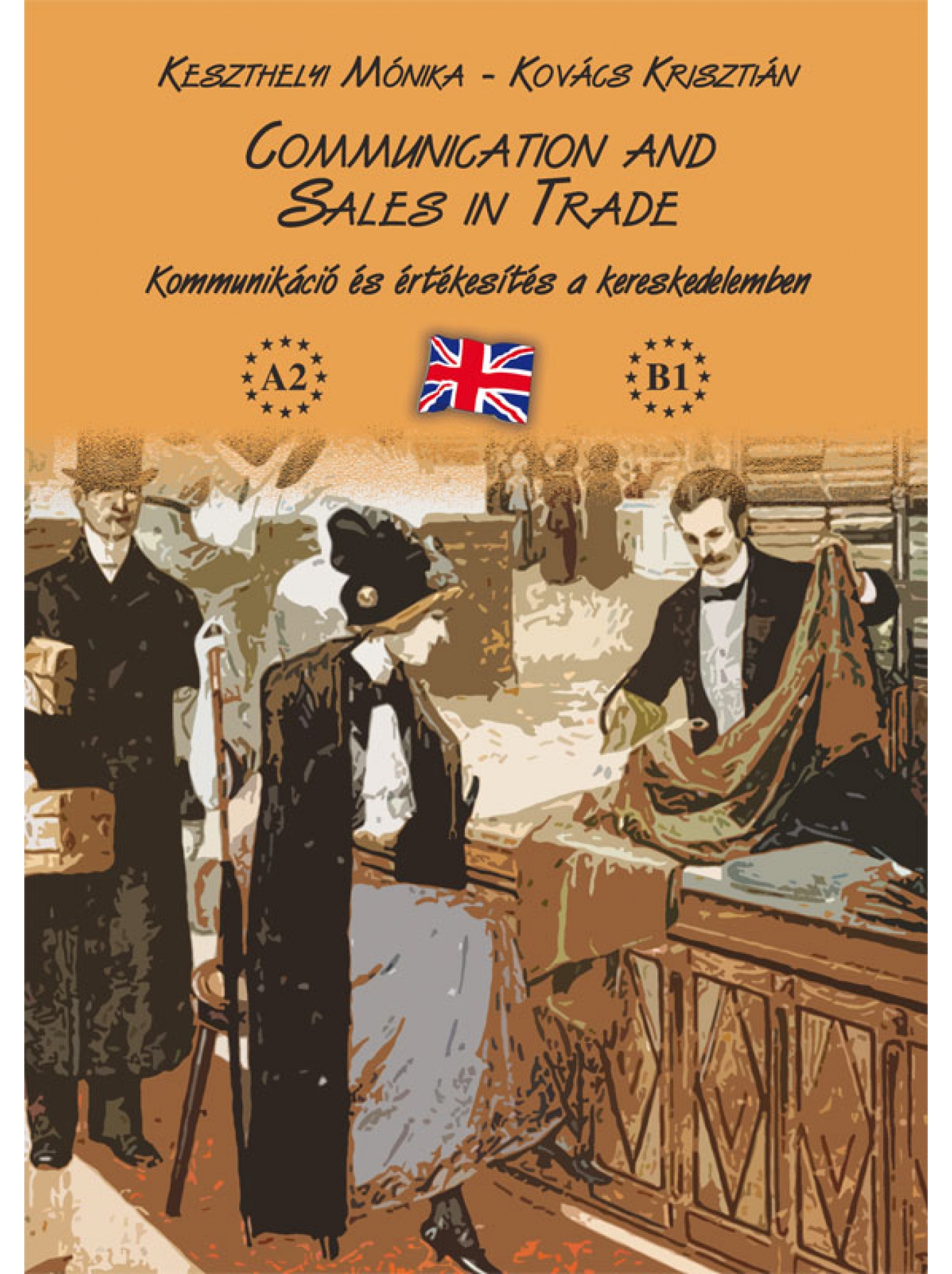 Communication and Sales in Trade (CD-ROM-mal) (Tankönyv)