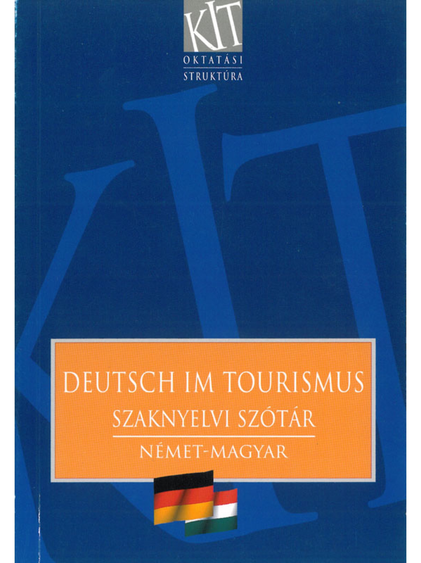Deutsch im Tourismus (a készlet erejéig)