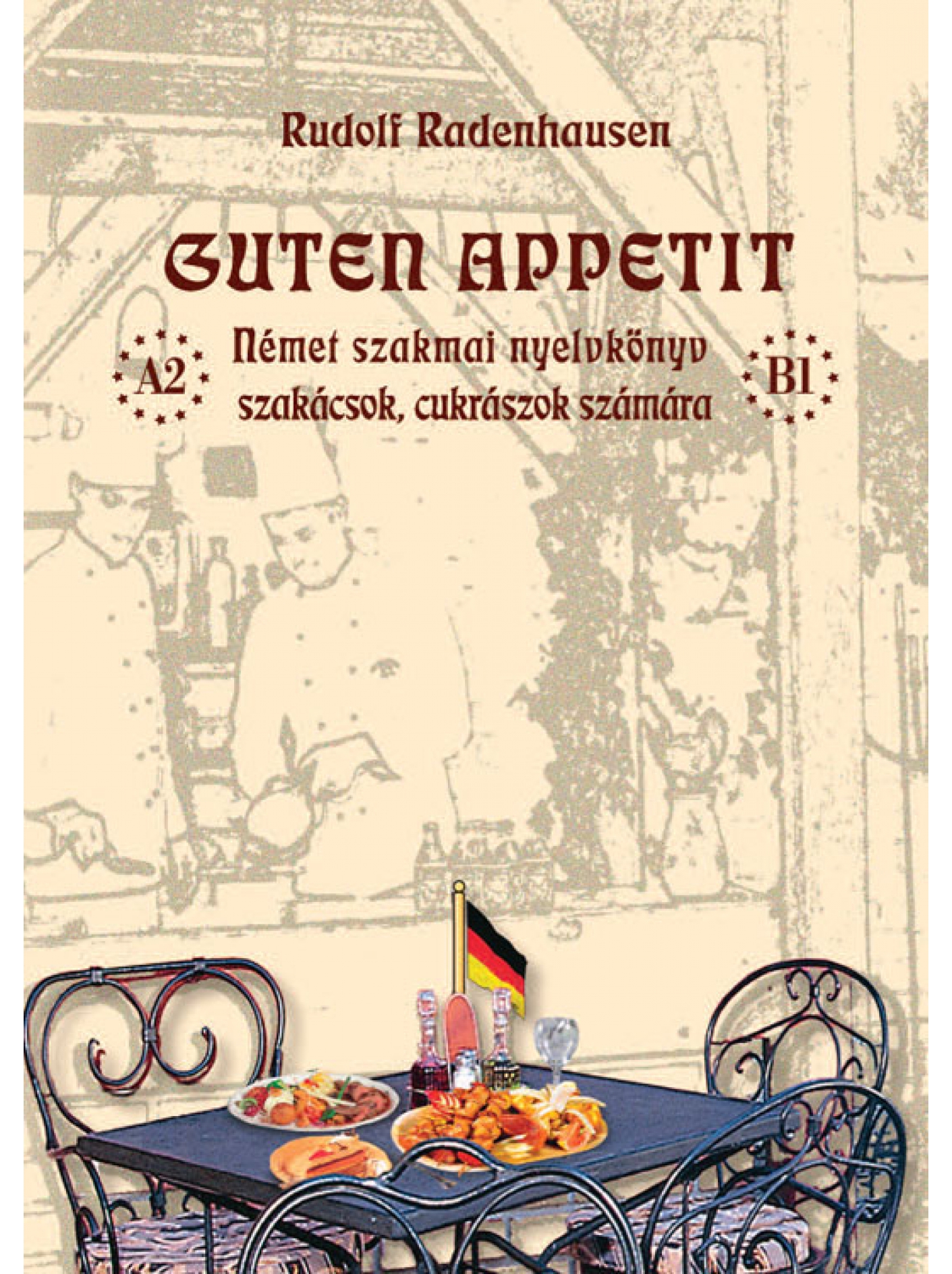 GUTEN APPETIT (+ CD) (Tankönyv)